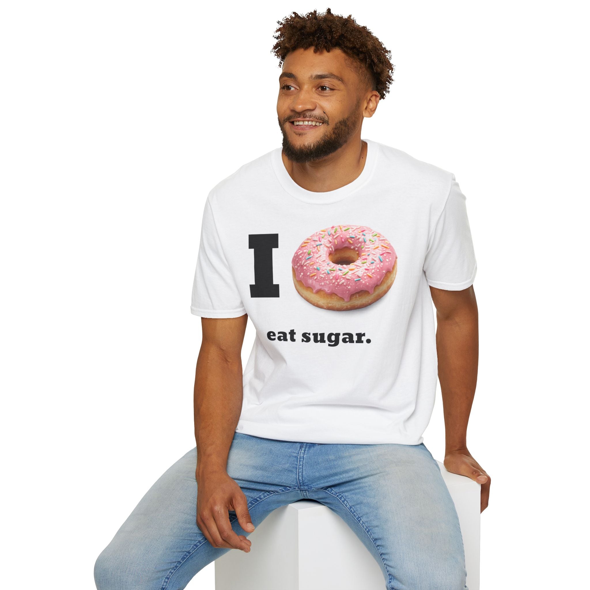 I (Donut) Eat Sugar Shirt