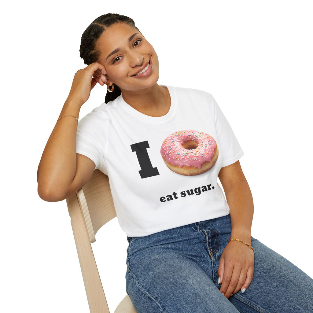 I (Donut) Eat Sugar Shirt